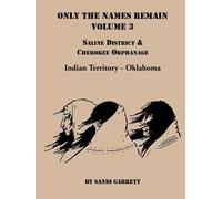 Sandi Garrett Only the Names Remain, Volume 3 (Tascabile)
