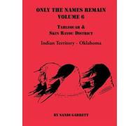 Sandi Garrett Only the Names Remain, Volume 6 (Tascabile)