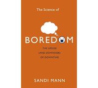 Sandi Mann The Science of Boredom (Tascabile)