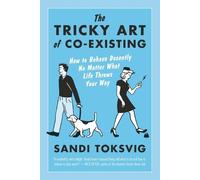Sandi Toksvig The Tricky Art of Co-Existing (Tascabile)