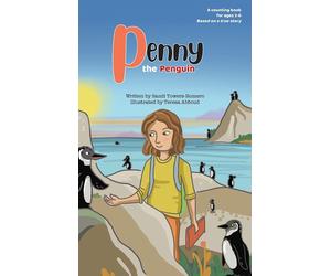 Sandi Towers-Romero Penny the Penguin (Copertina rigida)