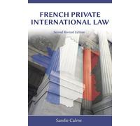 Sandie Calme French Private International Law, Second Revised Editio (Tascabile)