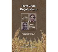 Sandie L Schwarz David J Kennebeck From Münk to Johnsburg (Tascabile)