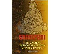 "Sandipani-The ancient wisdom applied to modern living."