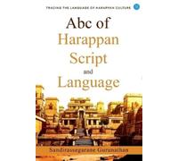 Sandiras Segarane Gurunathan ABC of Harappan Script and Language (Tascabile)