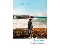 Sanditon: & Other Stories