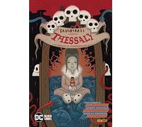 Sandman presenta: Thessaly. Strega su commissione. Vol. 4