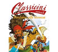 Sandokan alla riscossa. Classicini. Ediz. a colori
