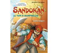 Libri Salgari Emilio - Sandokan E Le Tigri Di Mompracem