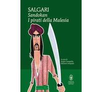 Sandokan. I pirati della Malesia. Ediz. integrale