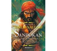 Sandokan: Le tigri di Mompracem-Le due tigri-Sandokan alla riscossa. Ediz. integrale