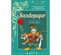 Sandopaper e altre storie ispirate a Emilio Salgari. Ediz. a colori