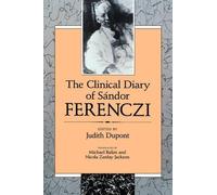 Sándor Ferenczi The Clinical Diary of Sándor Ferenczi (Tascabile)