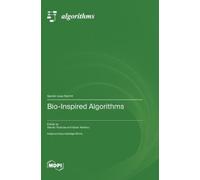 Sándor Szénási Gábor Kertész Bio-Inspired Algorithms (Copertina rigida)