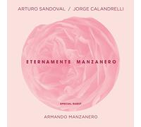 Sandoval, Arturo / Calan, Jorge – Eternamente Manzanero