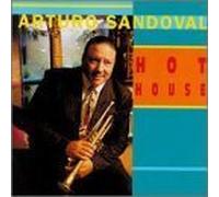 Sandoval, Arturo - Hot House