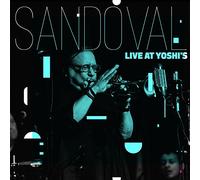 Sandoval, Arturo/ Toledo, Rene/ Siegel, Dave - Arturo Sandoval Live At Yoshi's