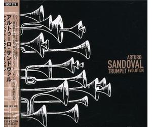 Sandoval, Arturo - Trumpet Evolution