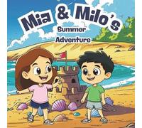 Sandra Abdelli Mia & Milo's Summer Adventure (Tascabile)