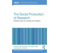 Sandra Acker The Social Production of Research (Tascabile)