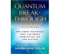 Sandra Anne Taylor Quantum Breakthrough Code (Tascabile)