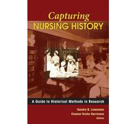 Sandra B. Lewenson Capturing Nursing History (Tascabile)