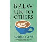 Sandra Balzo Brew Unto Others (Copertina rigida) Maggy Thorsen Mystery