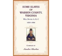 Sandra Barlau Some Slaves of Warren County, Virginia (Tascabile)