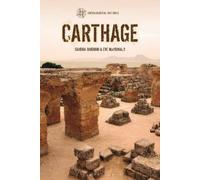 Sandra Bingham Eve MacDonald Carthage (Tascabile) Archaeological Histories