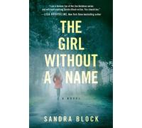 Sandra Block Girl Without a Name (Tascabile) Zoe Goldman Novel