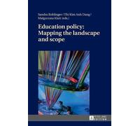 Sandra Bohlinge Education policy: Mapping the landscape and s (Copertina rigida)