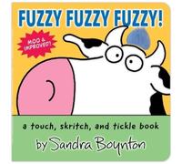 Sandra Boynton Sandra Boynton Fuzzy Fuzzy Fuzzy (Libro di cartone)
