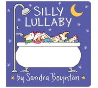 Sandra Boynton Silly Lullaby (Libro di cartone)