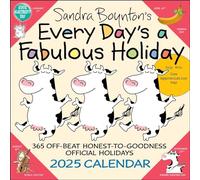Sandra Boynton's Every Day's a Fabulous Holiday 2025 Wall Calendar