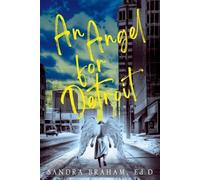 Sandra Braham An Angel For Detroit (Tascabile)