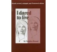 Sandra Brand I Dared to Live (Copertina rigida)