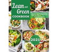 Sandra Brockington Lean and Green Cookbook 2021 (Tascabile)