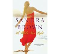 Sandra Brown A Whole New Light (Tascabile)