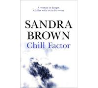 Sandra Brown Chill Factor (Tascabile)