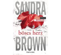 Sandra Brown Christoph Göhler Böses Herz: Thriller (Tascabile)