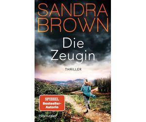 Sandra Brown Christoph Göhler Die Zeugin: Thriller (Tascabile)