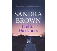 Sandra Brown Hello, Darkness (Tascabile)
