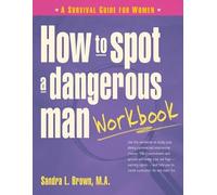 Sandra Brown How to Spot a Dangerous Man Workbook (Tascabile)