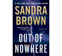 Sandra Brown Out of Nowhere (Tascabile)