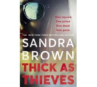 Sandra Brown Thick as Thieves (Tascabile)