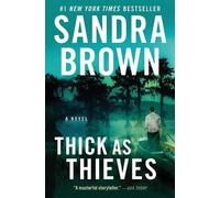 Sandra Brown Thick as Thieves (Tascabile)