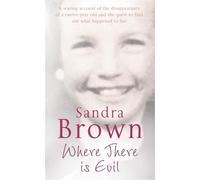 Sandra Brown Where There Is Evil (Tascabile) Pan Real Lives Series