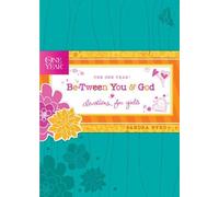 Sandra Byrd One Year Be-Tween You And God, The (Rilegato in ecopelle)