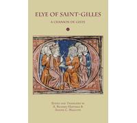 Sandra C. Malicote A. Richard Hartman Anonymous Elye of Saint-Gilles (Tascabile)