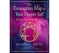 Sandra C. Smith The Enneagram Map to Your Deeper Self (Tascabile)